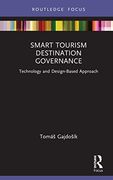 Smart Tourism Destination Governance: Technology and Design-Based Approach (Routledge Focus on Tourism and Hospitality) (en Inglés)