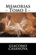 Memorias - Tomo i -: 1 (in Spanish)