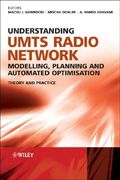 understanding umts radio network modelling, planning and automated optimisation: theory and practice