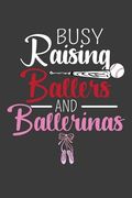 Busy Raising Ballers and Ballerinas: Baseball and Ballet Parent Gift