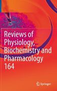 Reviews of Physiology, Biochemistry and Pharmacology, Vol. 164 (en Inglés)
