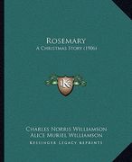 rosemary: a christmas story (1906)