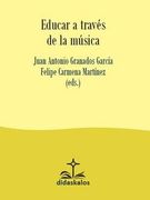 Educar a Traves de la MºSica (in Spanish)