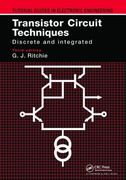 Transistor Circuit Techniques: Discrete and Integrated