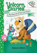 The Secret of the Lost Gold: A Branches Book (Unicorn Diaries #11) (en Inglés)