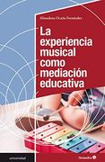 La Experiencia Musical Como Mediación Educativa