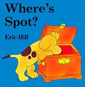 Where's Spot? (libro en Inglés) - Eric Hill - G P Putnam