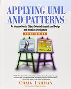 Applying uml and Patterns: An Introduction to Object-Oriented Analysis and Design and Iterative Development (en Inglés)