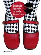 Dicionã¡ Rio Ilustrado da Moda (en Portugués)