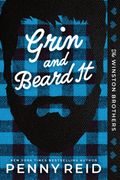Grin and Beard It. A Small Town Opposites Attract Romance (Winston Brothers Book 2) (en Inglés)
