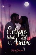 Eclipse total del amor (in Spanish)