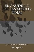El Caudillo de las Manos Rojas