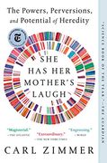 She has her Mother's Laugh: The Powers, Perversions, and Potential of Heredity (en Inglés)