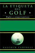 La Etiqueta del Golf
