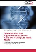 optimizaci n con algoritmos gen ticos: aplicando c mputo multi-n cleo