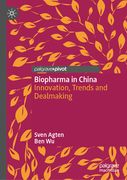 Biopharma in China: Innovation, Trends and Dealmaking