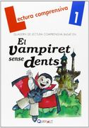 Vampiret Sense Dents,El. Llibre 1 (en Catalán)