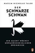 Der Schwarze Schwan: Die Macht Höchst Unwahrscheinlicher Ereignisse. - der Klassiker Erstmals Vollständig Überarbeitet und in Einem Band (en Alemán)