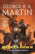 Deuces Down: A Wild Cards Novel: 16 (Wild Cards, 16) (en Inglés)
