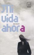 Mi Vida Ahora