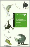 de palabras y saltimbanquis/ words and acrobats,antologia/ anthology