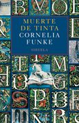 Muerte de Tinta - Cornelia Funke - Siruela