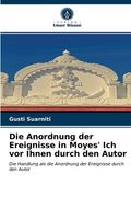 Die Anordnung der Ereignisse in Moyes' Ich vor Ihnen durch den Autor (in German)
