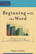 beginning with the word: modern literature and the question of belief (en Inglés)