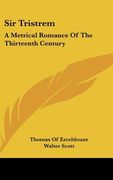 sir tristrem: a metrical romance of the thirteenth century