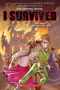 I Survived the Great Chicago Fire, 1871 (i Survived Graphic Novel #7) (i Survived Graphix) (en Inglés)