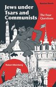Jews Under Tsars and Communists: The Four Questions (en Inglés)