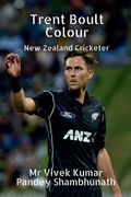 Trent Boult Colour: New Zealand Cricketer (en Inglés)