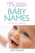 75,000+ Baby Names for the 21st Century (en Inglés)
