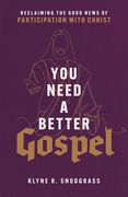 You Need a Better Gospel (en Inglés)