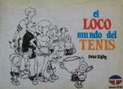 Loco Mundo del Tenis, el