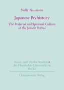 Japanese Prehistory: The Material and Spiritual Culture of the Jomon Period (en Inglés)