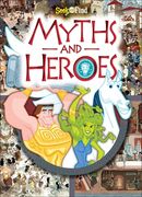 Myths and Heroes: Seek and Find (en Inglés)