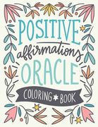 Positive affirmations Oracle coloring book (en Inglés)