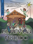 Pinto y Creo El rey ha nacido (Bilingüe)