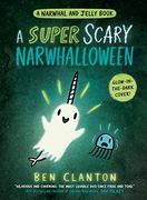A Super Scary Narwhalloween (a Narwhal and Jelly Book #8) (en Inglés)