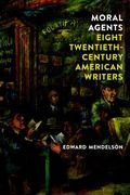 Moral Agents: Eight Twentieth-Century American Writers (en Inglés)