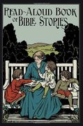 The Read-Aloud Book of Bible Stories (en Inglés)