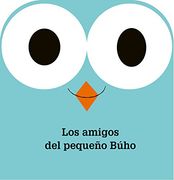 Los Amigos Del Pequeño Buho