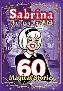 Sabrina: 60 Magical Stories (The Best of Archie Comics) (en Inglés)