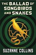 The Ballad of Songbirds and Snakes (a Hunger Games Novel) (en Inglés)