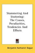 stammering and stuttering: the causes, peculiarities, tendencies and effects (en Anglais)