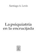 La Psiquiatra en la Encrucijada (in Spanish)