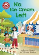 No ice Cream Left: Independent Reading red 2 (Reading Champion)