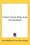 letters from italy and switzerland (en Inglés)