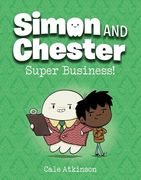 Super Business! (Simon and Chester Book #6) (en Inglés)